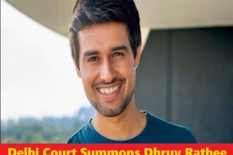 Delhi Court Summons Dhruv Rathee