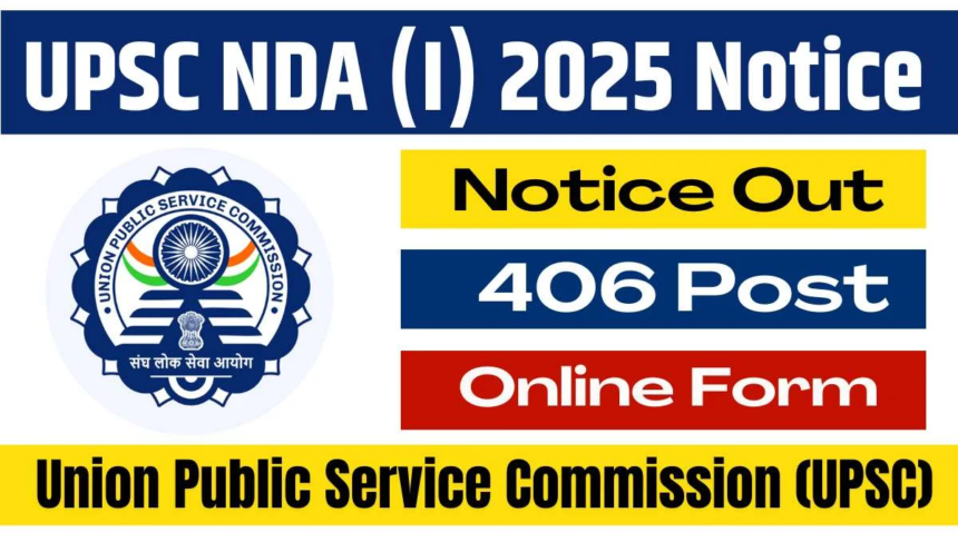 UPSC NDA and NA 1 Exam 2025