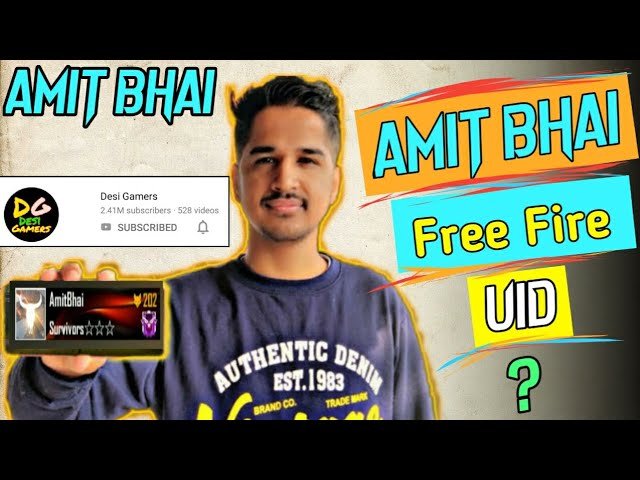 Amit Bhai UID