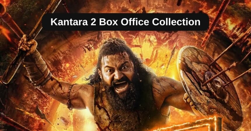 Kantara 2 Worldwide Collection Till Date