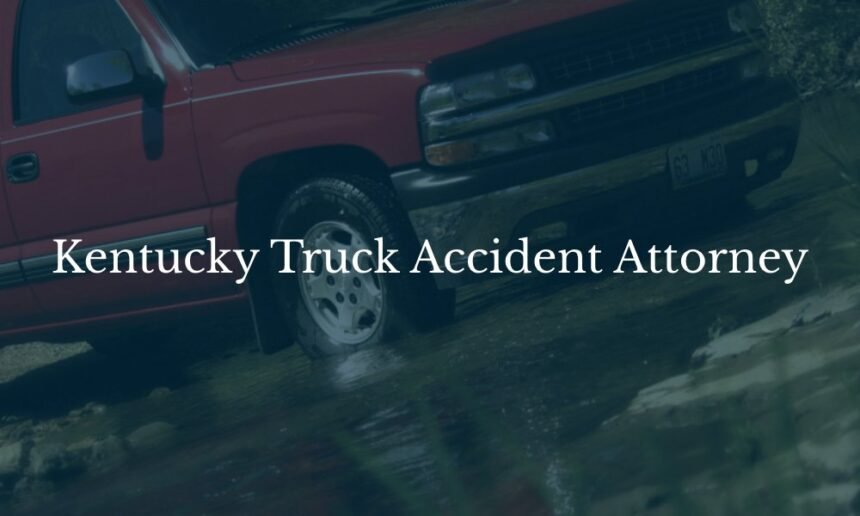 Best Commercial Truck Accident Lawyer in Kentucky