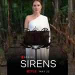 Sirens Filmed