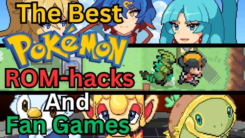 Best Completed Pokémon ROM Hacks for 2025
