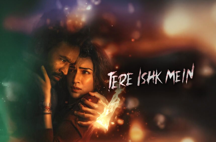 Tere Ishk Mein Review