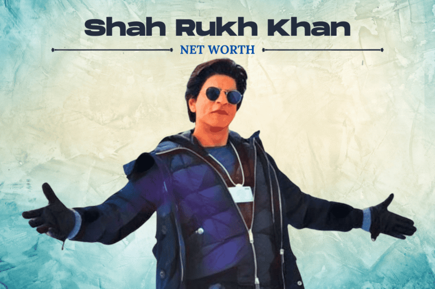 Shah Rukh Khan Net Worth 2026 in Rupees