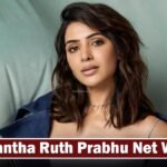 Samantha Ruth Prabhu Net Worth 2026