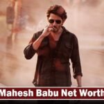 Mahesh Babu Net Worth 2026 in Rupees