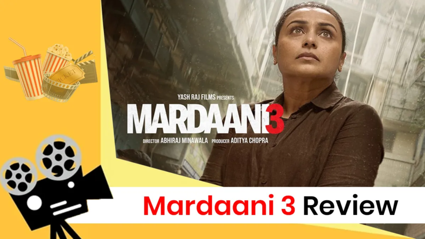 Mardaani 3 Review