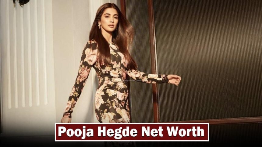 Pooja Hegde Net Worth 2026 in Rupees