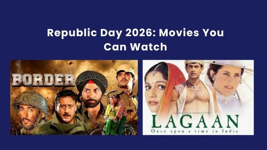 Republic Day patriotic movies India 2026