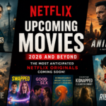 Netflix Upcoming Movies