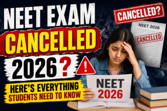NEET Exam Cancelled 2026